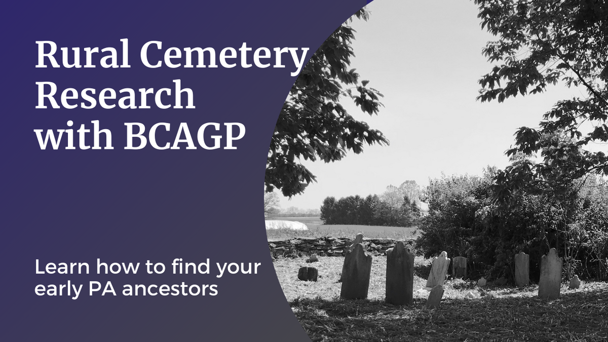 Podcast Episode 26: Rural Cemetery Research with the Berks County Association for Graveyard Preservation