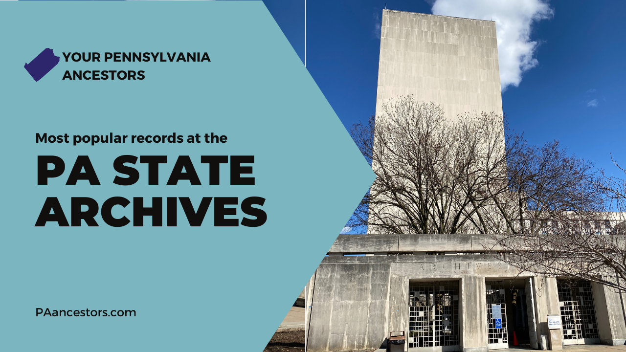 Podcast Episode 46: Must See Records at the PA State Archive