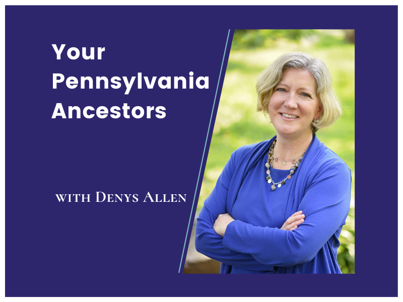 Podcast Episode 70: My Favorite Pennsylvania Genealogy Record