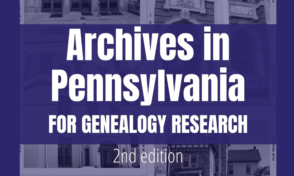 Book: Archives in Pennsylvania for Genealogy Research