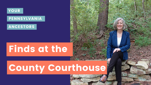 Podcast Episode 54: What I Found at the County Courthouse