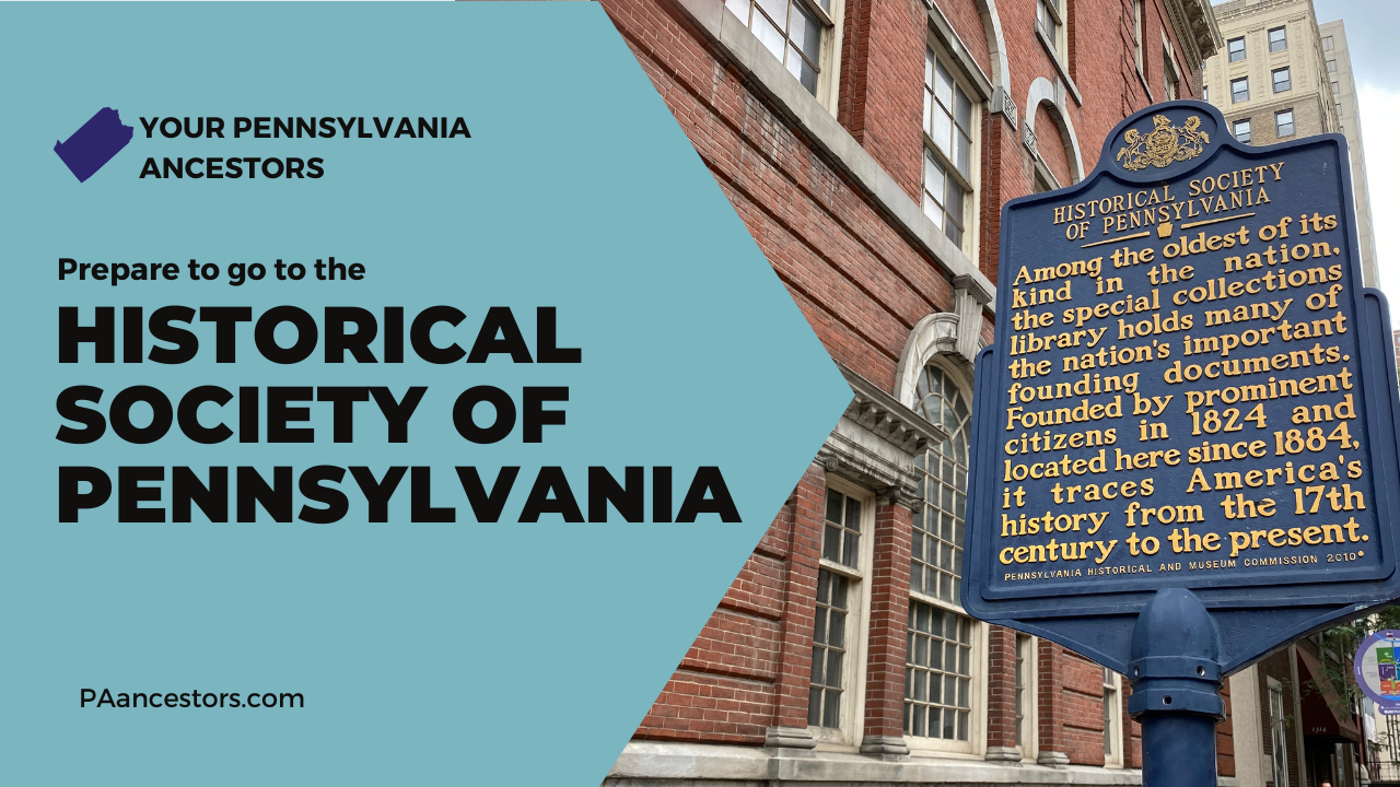 Podcast Episode 49: What to Know Before You Go to the Historical Society of Pennsylvania
